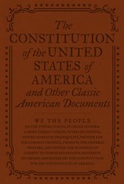 The constitution of the united states of america and other important american documents cover image