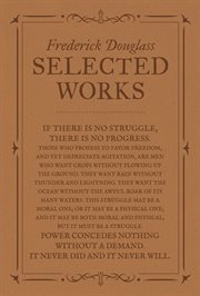 Frederick douglass: selected works cover image