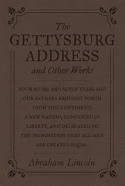 The gettysburg address and other works cover image