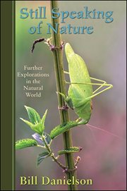 Still speaking of nature : further explorations in the natural world cover image