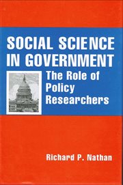 Social science in government : the role of policy researchers cover image