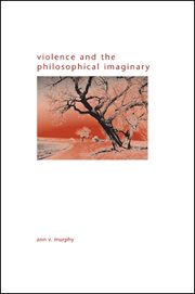 Violence and the philosophical imaginary cover image
