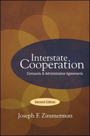 Interstate cooperation : compacts and administrative agreements cover image
