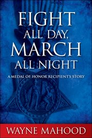 Fight all day, march all night cover image