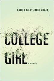 College girl : a memoir cover image