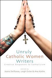 Unruly catholic women writers cover image