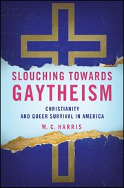 Slouching towards gaytheism cover image