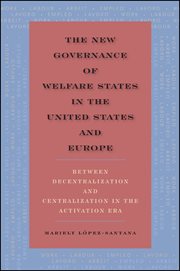 The new governance of welfare states in the united states and europe cover image