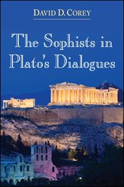 The sophists in Plato's Dialogues cover image