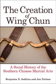 The creation of wing chun cover image