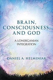 Brain, consciousness, and god cover image