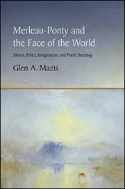 Merleau-ponty and the face of the world cover image
