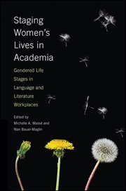 Staging women's lives in academia cover image