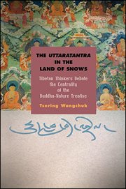 The uttaratantra in the land of snows cover image