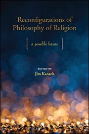 Reconfigurations of philosophy of religion : a possible future cover image