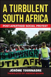 A turbulent South Africa : post-apartheid social protest cover image