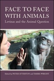 Face-to-face with animals : Levinas and the animal question cover image