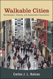 Walkable cities : revitalization, vibrancy and sustainable consumption cover image