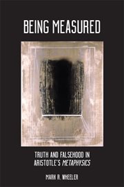 Being measured : truth and falsehood in Aristotle's Metaphysics cover image
