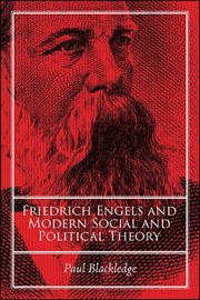 Friedrich Engels and modern social and political theory cover image