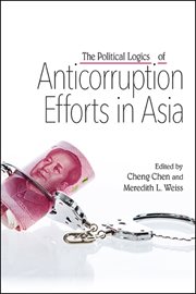 The political logics of anticorruption efforts in Asia cover image