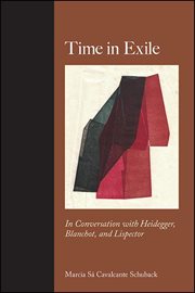 Time in exile : in conversation with Heidegger, Blanchot, andLispector cover image