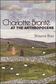Charlotte Brontë at the Anthropocene cover image