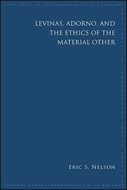 Levinas, Adorno, and the ethics of the material other cover image
