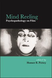 Mind reeling : psychopathology on film cover image