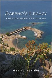 Sappho's legacy : convivial economics ona Greek isle cover image