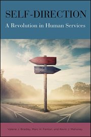 Self-direction : a revolution in human services cover image