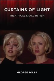 CURTAINS OF LIGHT : theatrical space infilm cover image