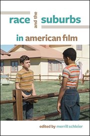 Race and the suburbs in American film cover image