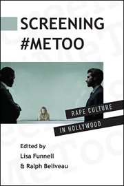 Screening #MeToo : rape culture in Hollywood cover image