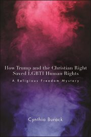 How trump and the christian right saved lgbti human rights cover image