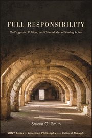 Full responsibility : on pragmatic, political, and other modes of sharing action cover image