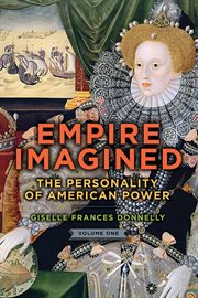 Empire imagined, volume one cover image