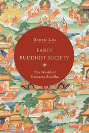 Early Buddhist Society : The World of Gautama Buddha cover image