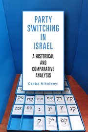 Party switching in Israel : a historical and comparative analysis cover image