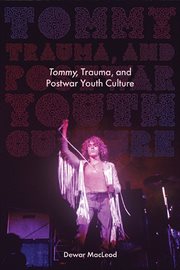 Tommy, trauma, and postwar youth culture cover image
