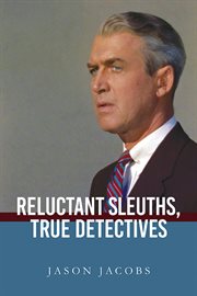 Reluctant sleuths, true detectives cover image