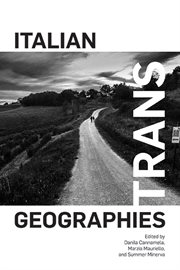 Italian Trans Geographies : SUNY series in Italian/American Culture cover image