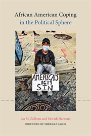 African American Coping in the Political Sphere : SUNY series in African American Studies cover image