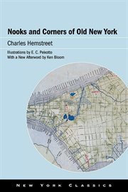 Nooks and Corners of Old New York : Excelsior Editions cover image