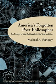 America's forgotten poet-philosopher : the thought of John Elof Boodin in his times and ours cover image