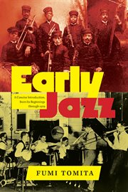 Early Jazz : A Concise Introduction, from Its Beginnings through 1929. SUNY Press Jazz Styles cover image