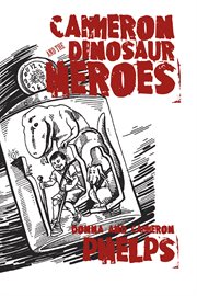 Cameron and the dinosaur heroes cover image