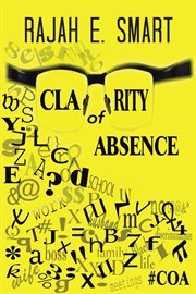 Clarity of absence cover image