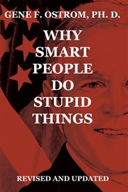 Why smart people do stupid things cover image