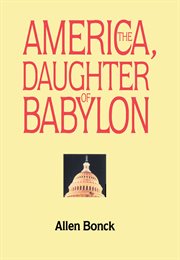 America, the daughter of Babylon cover image